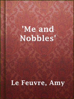 cover image of 'Me and Nobbles'